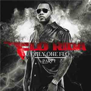 Flo Rida - Only One Flo (Part 1)