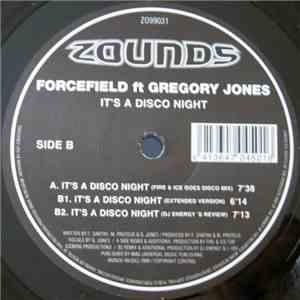 Forcefield  Ft. Gregory Jones - It's A Disco Night