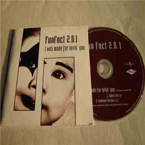 Fun Fact 2.0.1 - I Was Made For Lovin' You