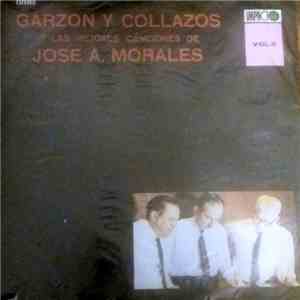 Garzón Y Collazos - Garzón y Collazos y Las Mejores Canciones de José A. Morales Vol. 2