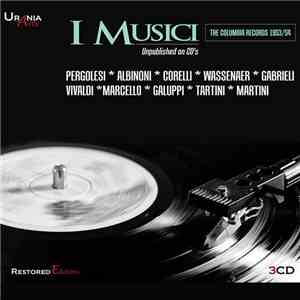I Musici, Pergolesi, Albinoni, Corelli, Wassenaer, Gabrieli, Vivaldi, Marce ...