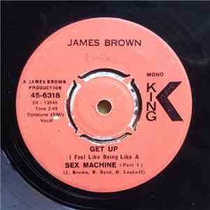 James Brown - Get Up I Feel Like Being Like A Sex Machine