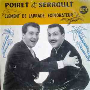 Jean Poiret Et Michel Serrault - Clément De Laprade, Explorateur