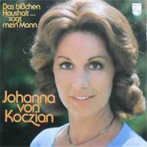 Johanna Von Koczian - Das Bißchen Haushalt... Sagt Mein Mann