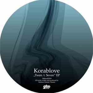 Korablove - Twen. T. Seven EP