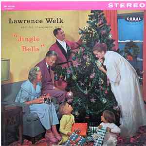 Lawrence Welk And His Champagne Music - Jingle Bells