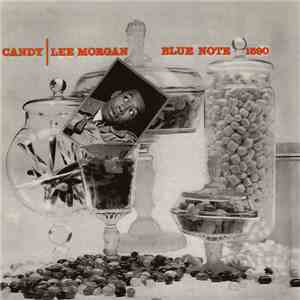 Lee Morgan - Candy