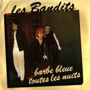 Les Bandits - Barbe Bleue