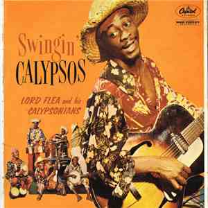 Lord Flea And His Calypsonians - Swingin' Calypsos