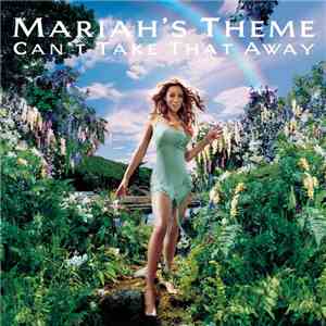 Mariah Carey - Can't Take That Away (Mariah's Theme) / Crybaby