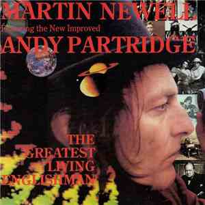 Martin Newell Featuring The New And Improved Andy Partridge - The Greatest Living Englishman