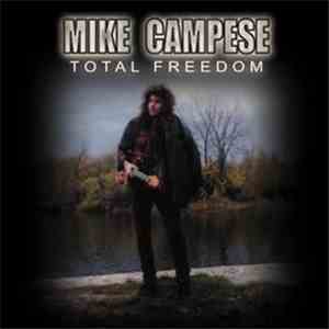 Mike Campese - Total Freedom