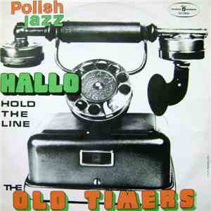 Old Timers - Hold The Line