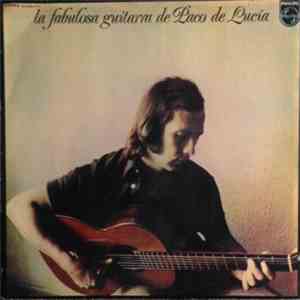 Paco De Lucía - La Fabulosa Guitarra De Paco De Lucía