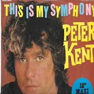 Peter Kent - This Is My Symphony