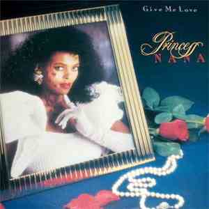 Princess Nana - Give Me Love