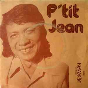 P'tit Jean - Le Soleil De La Réunion / Mes Amis, Mes Bons Amis