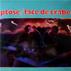 Ptôse - Face De Crabe