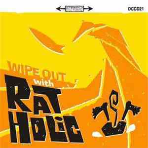 Rat Holic - Wipe Out With Rat Holic