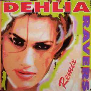 Ravers - Dehlia (Remix)