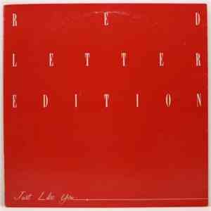 Red Letter Edition - Just Like You