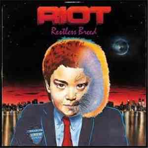 Riot  - Restless Breed