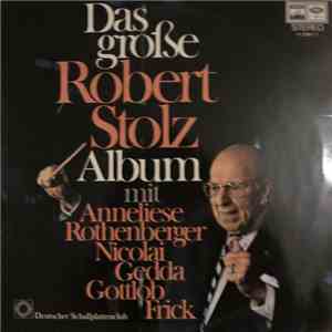 Robert Stolz - Das Große Robert-Stolz-Album