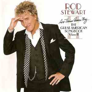 Rod Stewart - As Time Goes By... The Great American Songbook Vol. II