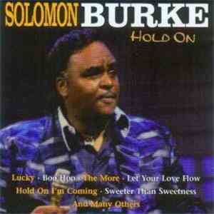 Solomon Burke - Hold On