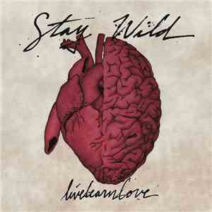 Stay Wild - livelearnlove