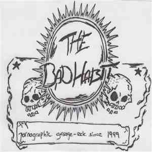 The Bad Habit  - Promo 2003
