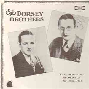 The Dorsey Brothers - Rare Broadcast Recordings