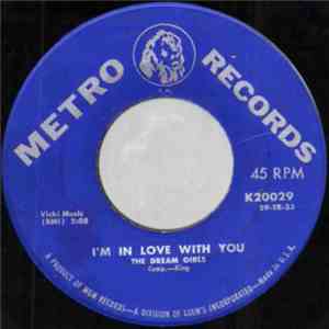 The Dream Girls  - I'm In Love With You / Crying In The Night
