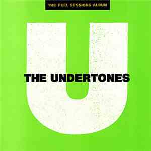 The Undertones - The Peel Sessions Album