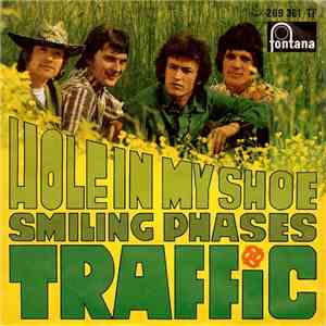 Traffic - Hole In My Shoe