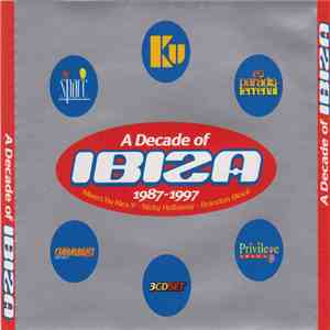 Various - A Decade Of Ibiza 1987-1997