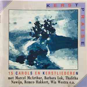 Various - Kerst Praise (15 Carols En Kerstliederen)