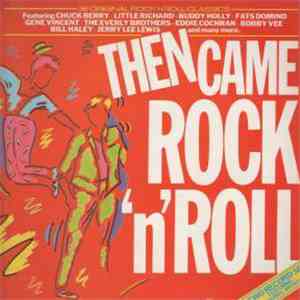 Various - Then Came Rock 'N' Roll