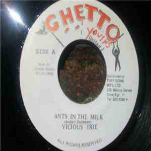 Vicious Irie - Ants In The Milk