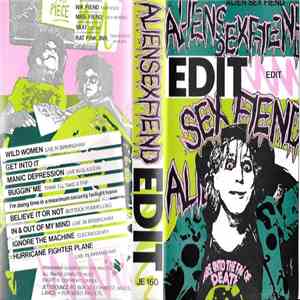 Alien Sex Fiend - Edit
