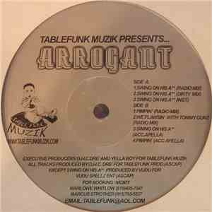 Arrogant - Swing On His A