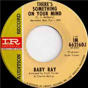 Baby Ray  - There's Something On Your Mind
