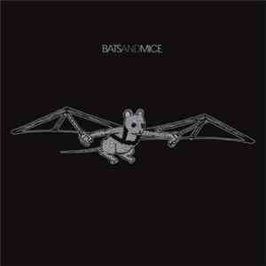 Bats And Mice - Back In Bat