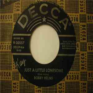 Bobby Helms - Just A Little Lonesome / Love My Lady