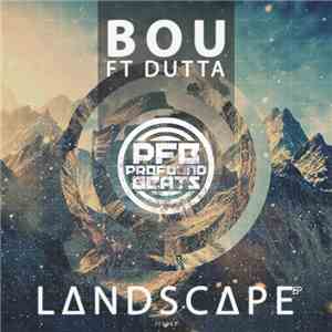 Bou Ft Dutta - Landscape
