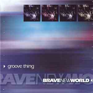 Brave New World - Groove Thing