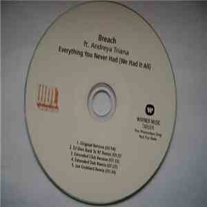 Breach  Ft. Andreya Triana - Everything You Never Had (We Had It All)