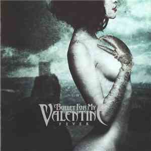 Bullet For My Valentine - Fever