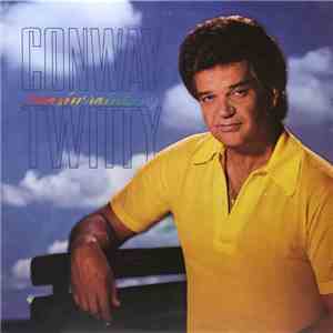 Conway Twitty - Chasin' Rainbows