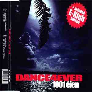 Dance4Ever - 1001 Éjen